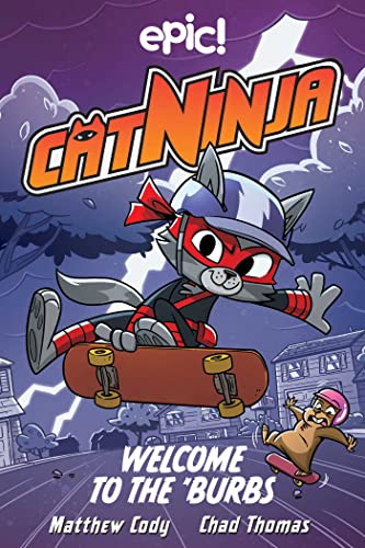 Cat Ninja: Welcome to the 'Burbs (Volume 4) von Andrews McMeel Publishing